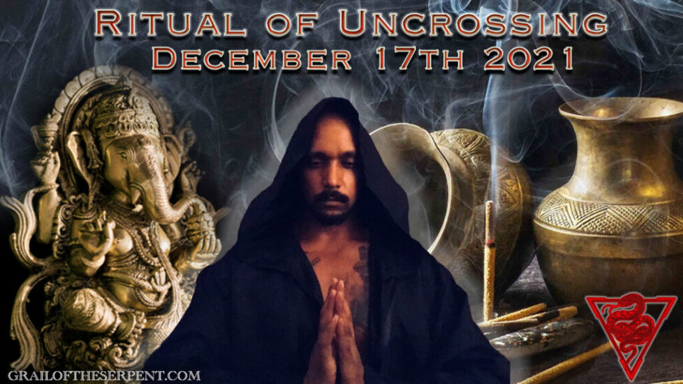 Ritual Of Uncrossing Event December 17th 2021