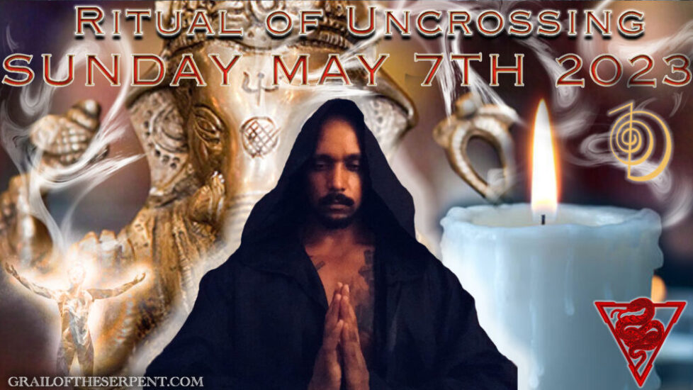 Ritual Of Uncrossing Event April 7th 2023